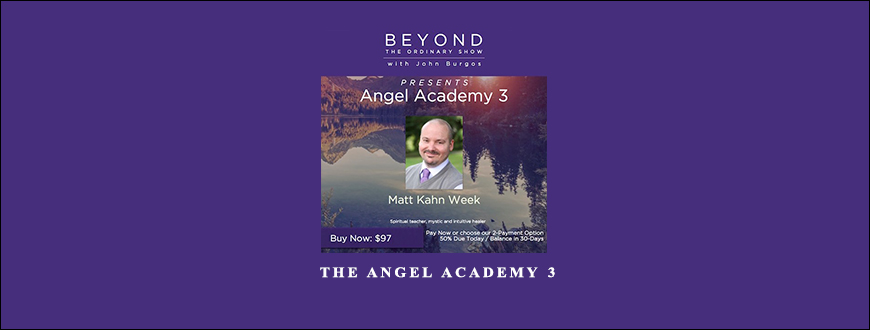 Matt Kahn – The angel academy 3 taking at Whatstudy.com