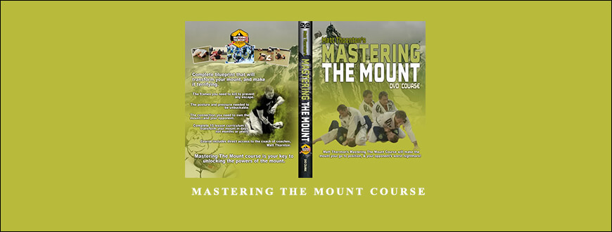 Matt Thornton – Mastering The Mount Course taking at Whatstudy.com