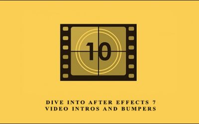 Dive Into After Effects 7: Video Intros and Bumpers