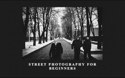 Street Photography for Beginners