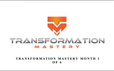 Transformation Mastery Month 1 of 6