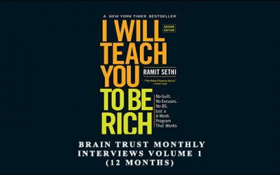 Brain Trust Monthly Interviews Volume 1 (12 Months)