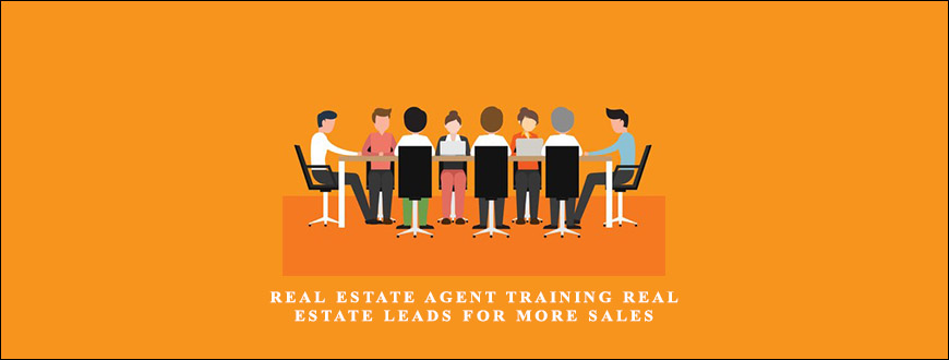 Real Estate Agent Training Real Estate Leads for More Sales taking at Whatstudy.com