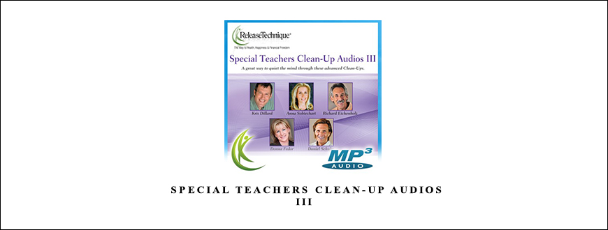 Release Technique – Special Teachers Clean-Up Audios III taking at Whatstudy.com