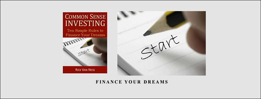 Rick Van Ness – Finance Your Dreams taking at Whatstudy.com