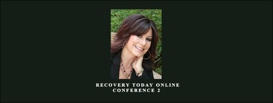 Sherry Gaba – Recovery Today Online Conference 2 taking at Whatstudy.com