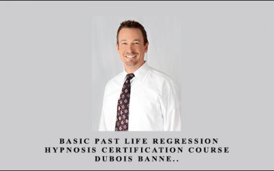 Basic Past Life Regression Hypnosis Certification Course – Dubois Banne..