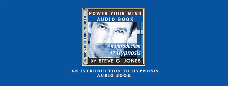 Steve G. Jones – An Introduction To Hypnosis Audio Book taking at Whatstudy.com