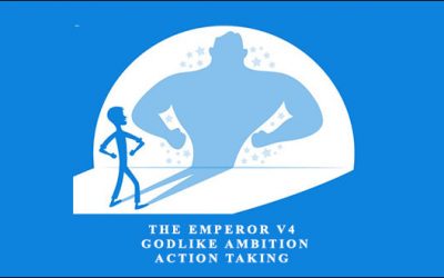 The Emperor V4: Godlike Ambition & Action Taking