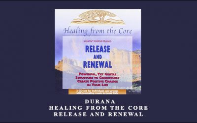 Durana – Healing From the Core: Release and Renewal