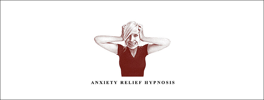 Victoria Gallagher – Anxiety Relief Hypnosis taking at Whatstudy.com
