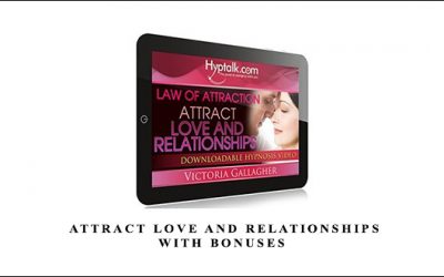 Attract Love and Relationships with bonuses