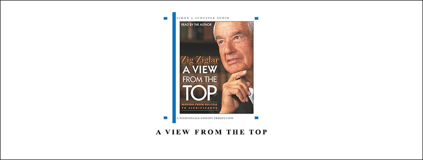 Zig Ziglar – A View From The Top taking at Whatstudy.com