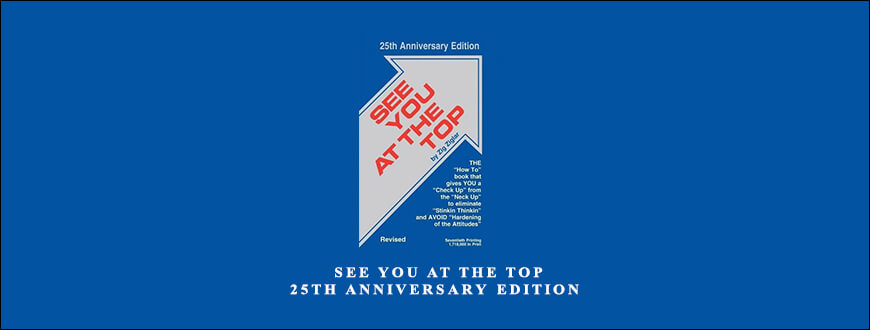 Zig Ziglar – See You at the Top – 25th Anniversary Edition taking at Whatstudy.com