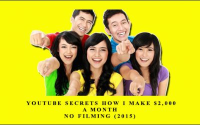 YouTube Secrets How I Make $2,000 A Month No Filming (2015)