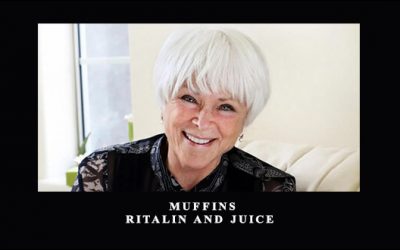 Muffins, Ritalin and Juice