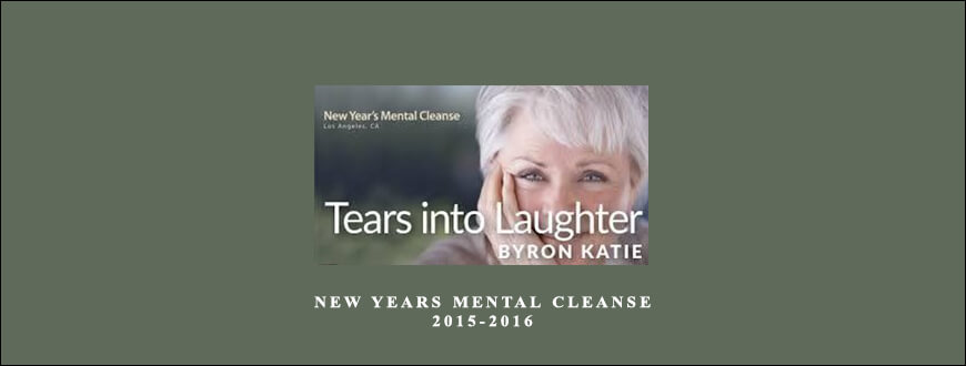Byron Katie – New Years Mental Cleanse 2015-2016 taking at Whatstudy.com