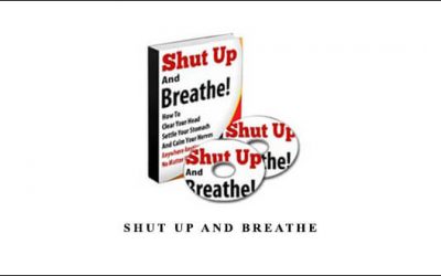 Shut Up And Breathe