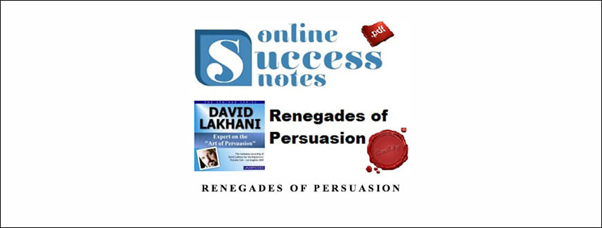 Dave Lakhani – Renegades of Persuasion taking at Whatstudy.com