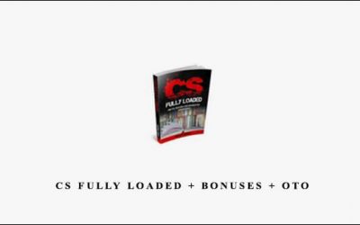 CS Fully Loaded + Bonuses + OTO