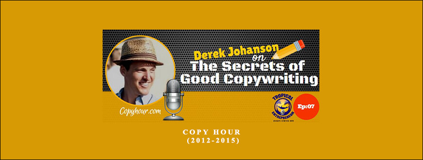 Derek Johanson – Copy Hour (2012-2015) taking at Whatstudy.com