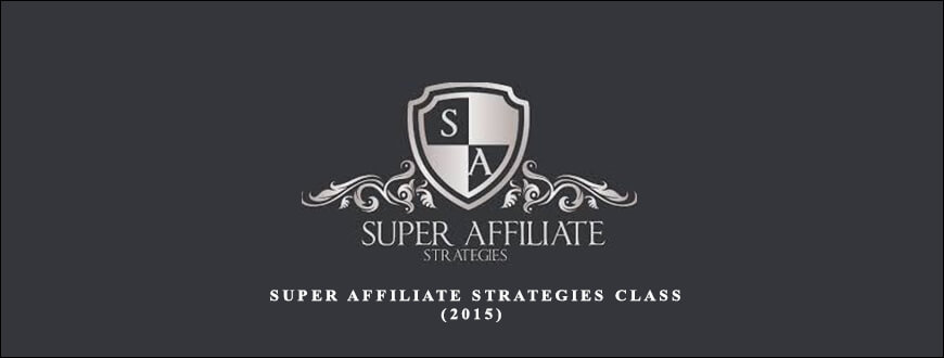 Derek Pierce – Super Affiliate Strategies Class (2015) taking at Whatstudy.com