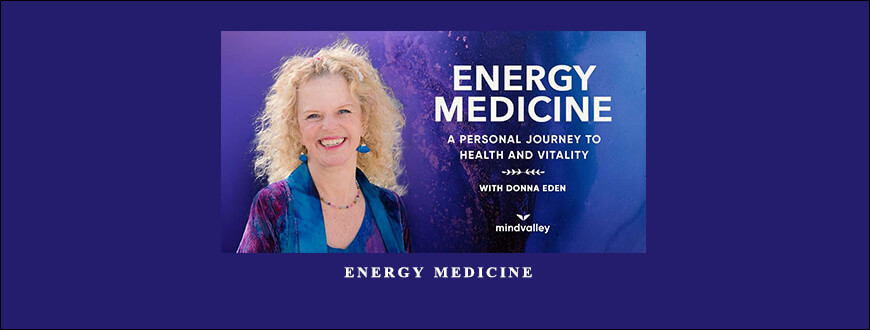 Donna Eden – Energy Medicine taking at Whatstudy.com