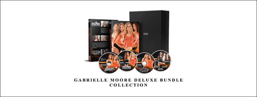 Gabrielle Moore Deluxe Bundle Collection taking at Whatstudy.com