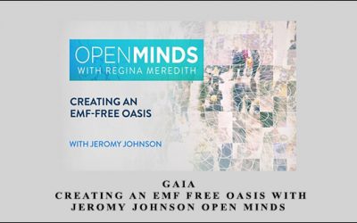 Creating an EMF Free Oasis with Jeromy Johnson Open Minds