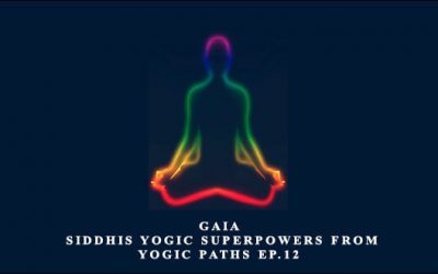 Siddhis Yogic Superpowers from Yogic Paths Ep.12