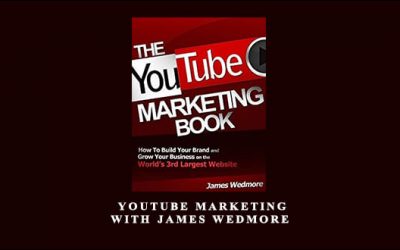 YouTube Marketing with James Wedmore