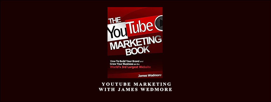 James Wedmore – YouTube Marketing with James Wedmore taking at Whatstudy.com
