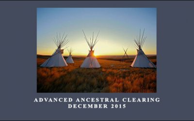 Advanced Ancestral Clearing December 2015