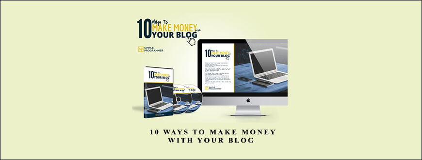 John Sonmez – 10 Ways to Make Money with Your Blog taking at Whatstudy.com