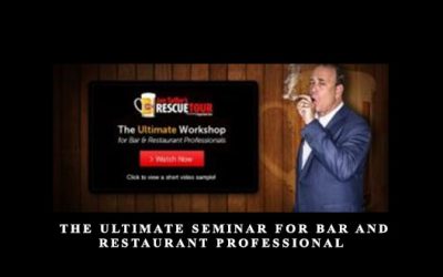 The Ultimate Seminar For Bar And Restaurant Professional