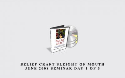 Belief Craft Sleight of Mouth June 2008 Seminar Day 1 of 3
