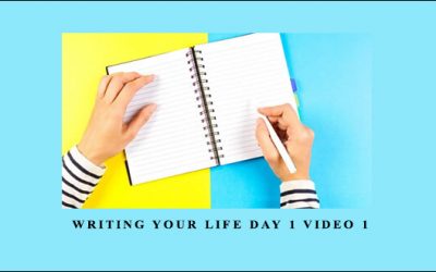 Writing Your Life Day 1 Video 1