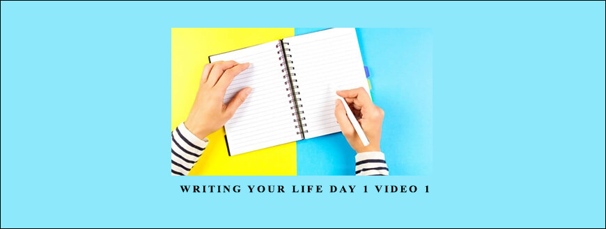 Joseph Riggio – Writing Your Life Day 1 Video 1 taking at Whatstudy.com