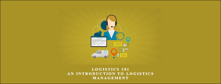Logistics 101: An Introduction to Logistics Management taking at Whatstudy.com
