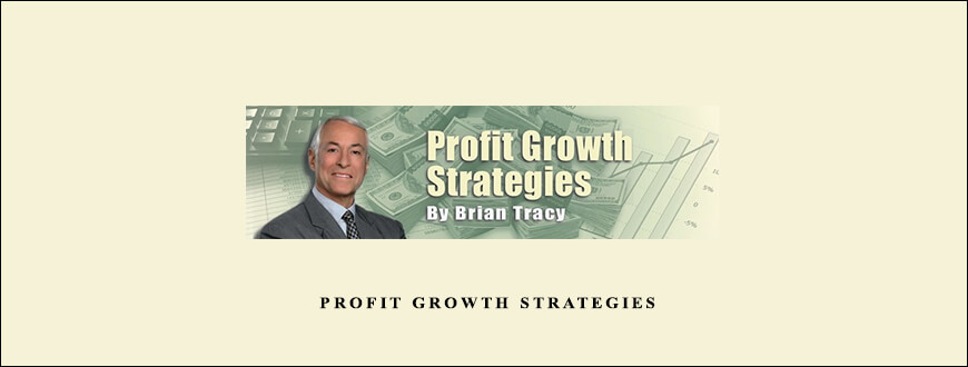 Profit Growth Strategies by Brian Tracy taking at Whatstudy.com
