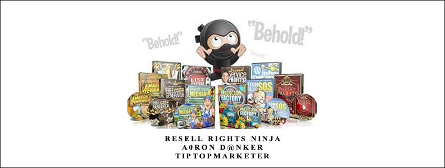 Resell Rights Ninja – A0ron D@nker – Tiptopmarketer taking at Whatstudy.com