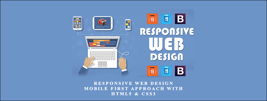 Responsive Web Design: Mobile First Approach with HTML5 & CSS3 taking at Whatstudy.com