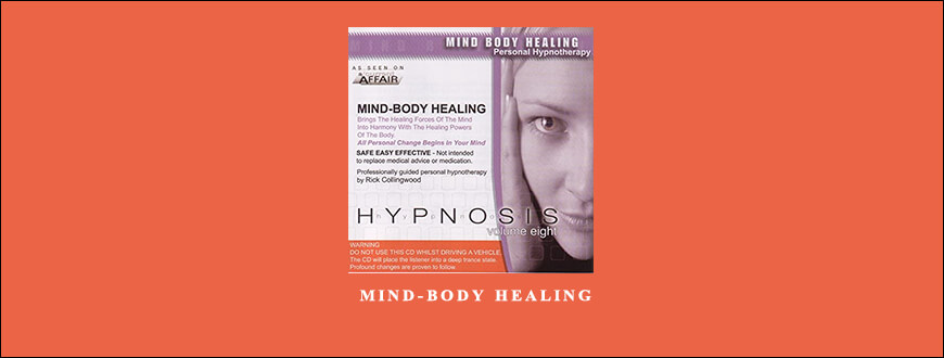 Rick Collingwood – Mind-Body Healing taking at Whatstudy.com