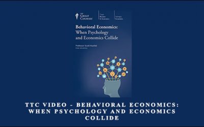Behavioral Economics: When Psychology and Economics Collide