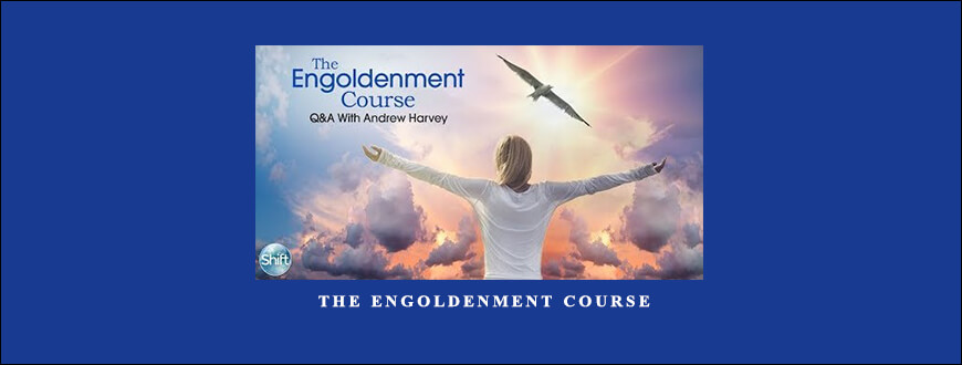 The Engoldenment Course by Andrew Harvey taking at Whatstudy.com