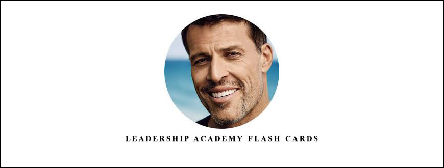 Tony Robbins – Leadership Academy Flash Cards taking at Whatstudy.com