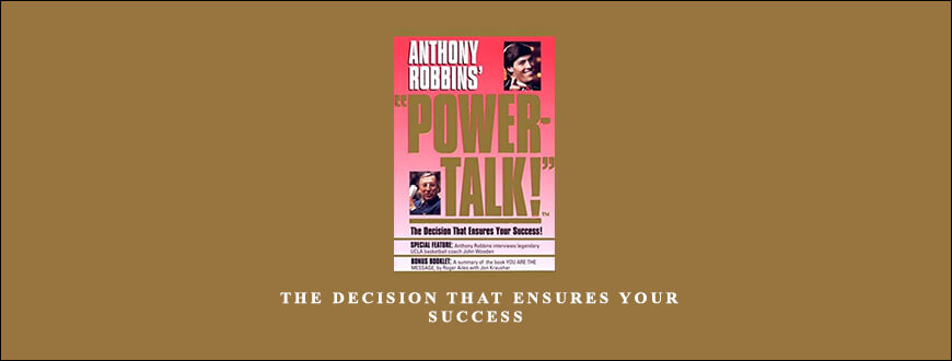 Tony Robbins – The Decision That Ensures Your Success taking at Whatstudy.com