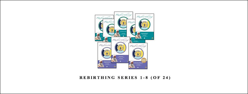 Yogi Bhajan – Rebirthing Series 1-8 (of 24) taking at Whatstudy.com