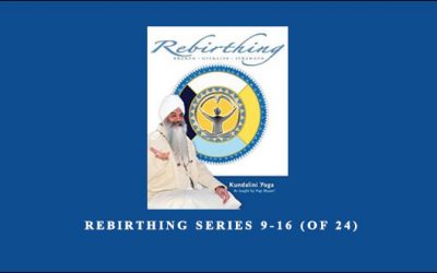 Rebirthing Series 9-16 (of 24)