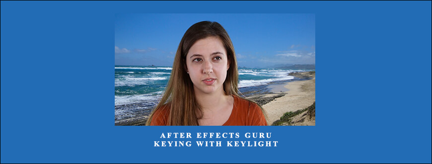 After Effects Guru: Keying with Keylight taking at Whatstudy.com